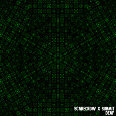 Scarecrow x Submit - Deaf (FREE)