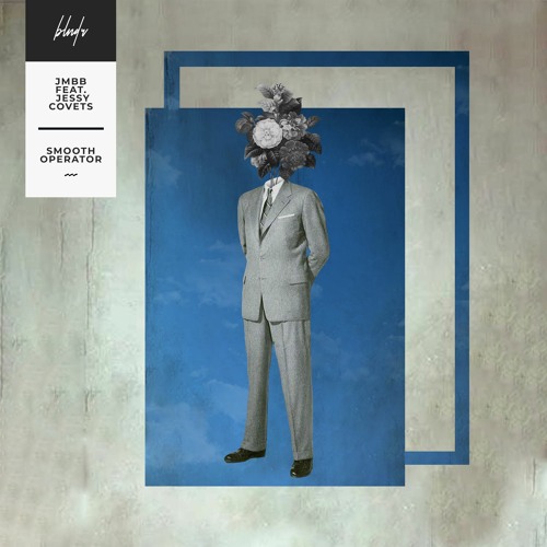JMBB - Smooth Operator (feat. Jessy Covets)