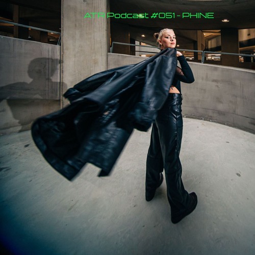 ATR Podcast #051 - PHINE
