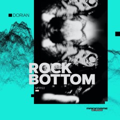 Dorian - Rock Bottom (OUT NOW)