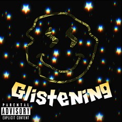 Glistening - Baseline
