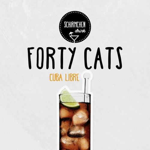 Cuba Libre | Forty Cats