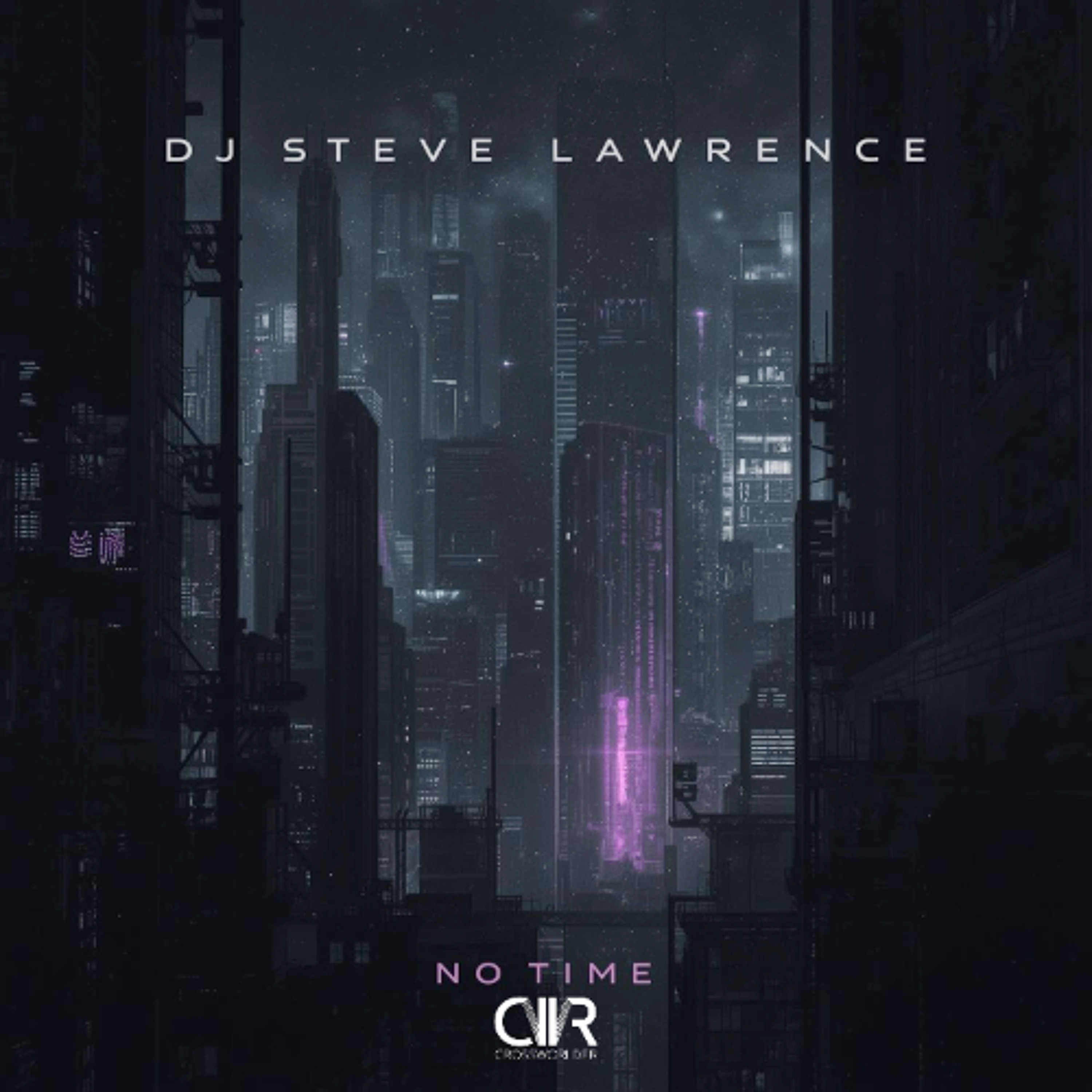Steve Lawrence - No Time (Original Mix) episode artwork