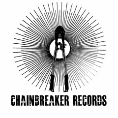 Chainbreaker Podcast #010