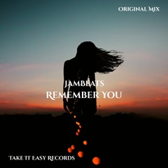 JamBeats - Remember You (Original Mix)