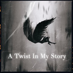 A Twist In My Story [Cover]