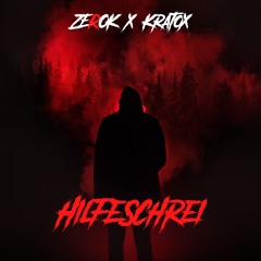 ZEROK X KRATOX - HILFESCHREI