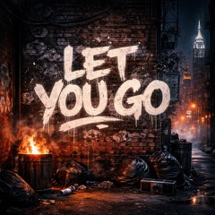 Let You Go