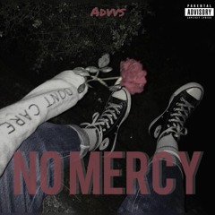 Advvs - No Mercy
