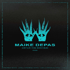 MAIKE DEPAS - Enter the Mayhem [Expel Your Demons]