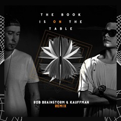 Alok & JØRD & DJ MP4 - The Book Is On The Table(Rob Brainstorm & Kauffman Remix)