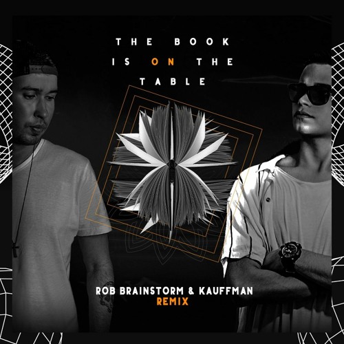 Alok & JØRD & DJ MP4 - The Book Is On The Table(Rob Brainstorm & Kauffman Remix)