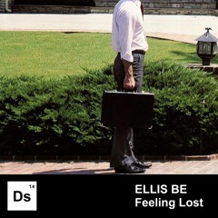 PREMIÈRE: Ellis Be - Feeling Lost (Please Be My Light)