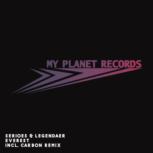 PREMIERE: Serioes & Legendaer - Everest (Original Mix)[My Planet Records]