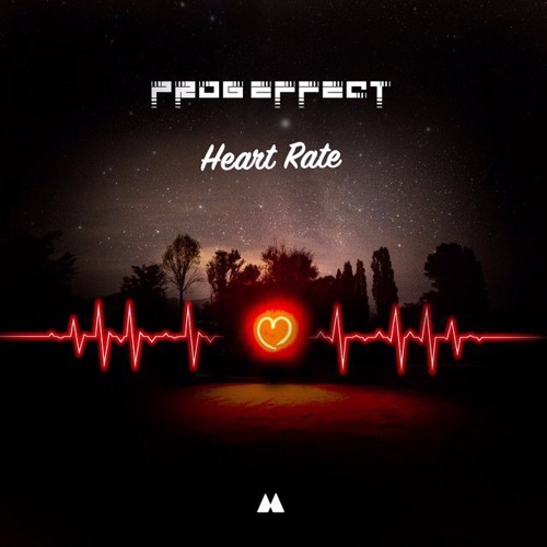 Prog Effect - Heart rate (OUT NOW ON REGROUP REC.)