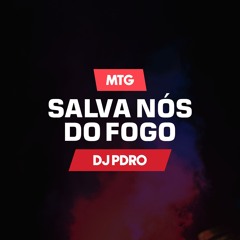 MTG - Salva Nós do Fogo