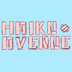 Haiku Avenue - Theme Of Nostalgia