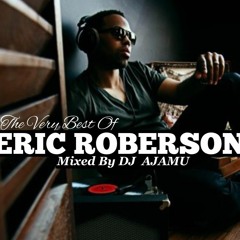 The Very Best Of Eric Roberson