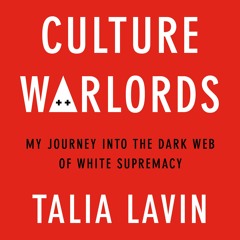 CULTURE WARLORDS by Talia Lavin Read by Author - Audiobook Excerpt