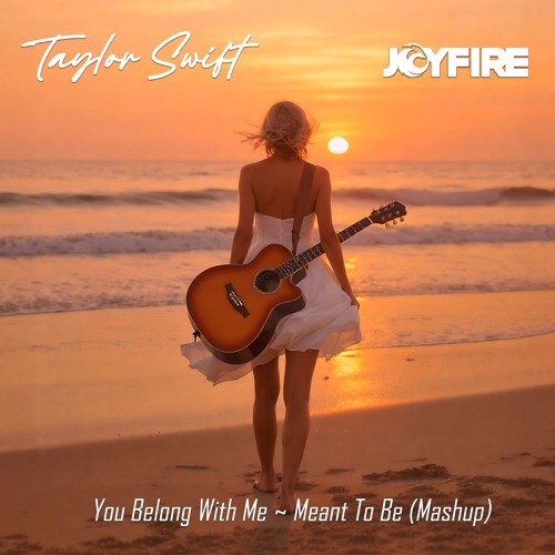 You Belong With Me ('Meant To Be' Edit) FREE DOWNLOAD!