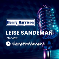 Leise Sandeman | Entrepreneurs, Business & Finance with Dallas' Henry Harrison
