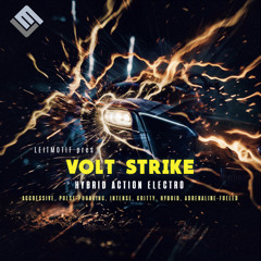 Volt Strike: Hybrid Action Electro By Leitmotif