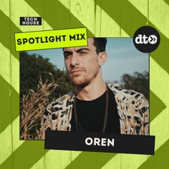 Spotlight Mix: Oren