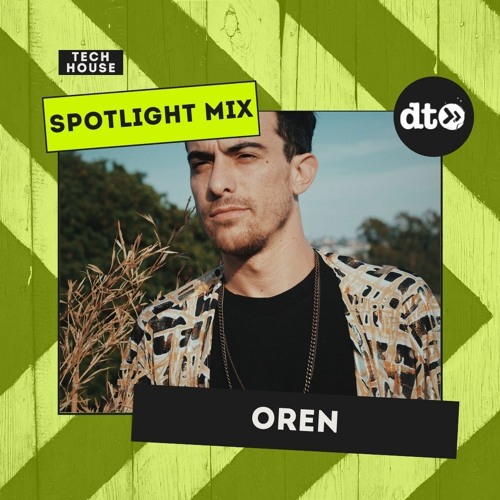 Spotlight Mix: Oren