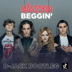 Måneskin - Beggin' (D-Jack Hardstyle Bootleg) FREE DOWNLOAD