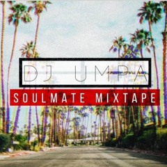 Dj Umpa Soul Mate Mixtape