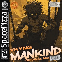 VKYNG - MANKIND [Out Now]
