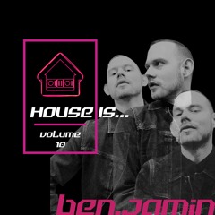 House Is...Vol.10