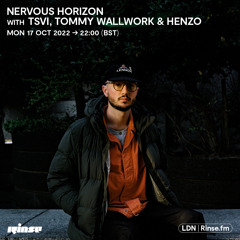 Nervous Horizon with TSVI, Tommy Wallwork & Henzo - 17 October 2022