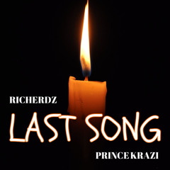 Last Song ft. Prince Krazi