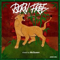 BORN FREE MIX / Mixed by McQueen