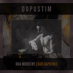 Zaur Gapienko - Dopustim mix 004