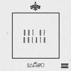 Out of Breath (feat. Iamsu!)