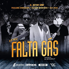 H Beyby - Falta Gás "Remix"(ft. Pauluba Kwazawa x Kilson Mobinho x Rui Dias)[Hosted by Dj Ritchelly]