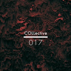 Banging techno and trance set - COLLective 017