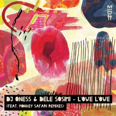 DJ Qness & Dele Sosimi - L'owè L'owè (Monkey Safari's Groove Mix)