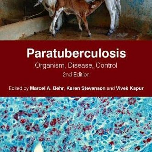 GET [EBOOK EPUB KINDLE PDF] Paratuberculosis: Organism, Disease, Control by  Marcel A