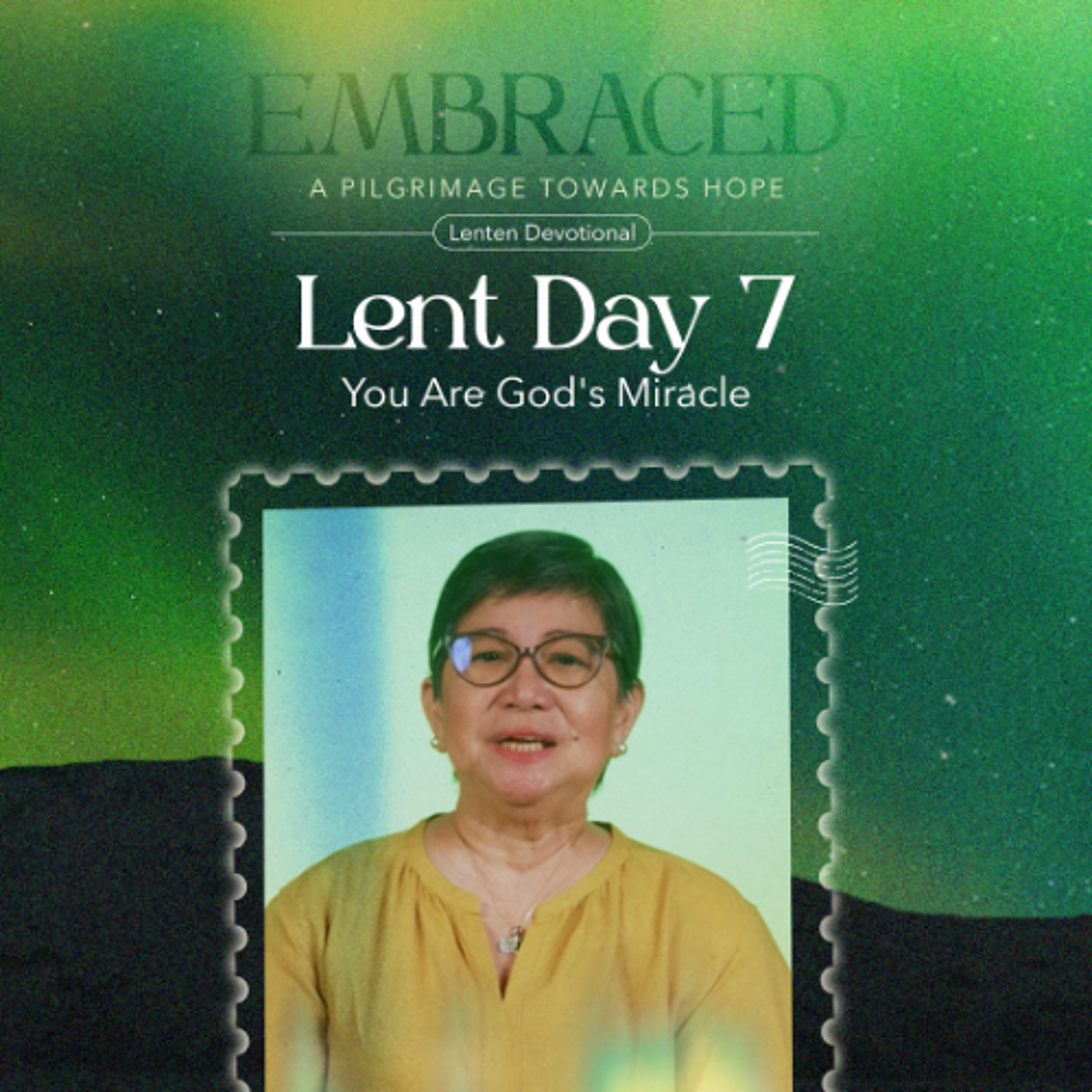LENT DAY 7: You Are God's Miracle