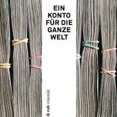 [READ DOWNLOAD] r?ffer&rub vision?r / Ein Konto f?r die ganze Welt (German Edition)