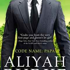 GET EPUB 📘 Code Name: Papa by  Aliyah Burke [KINDLE PDF EBOOK EPUB]