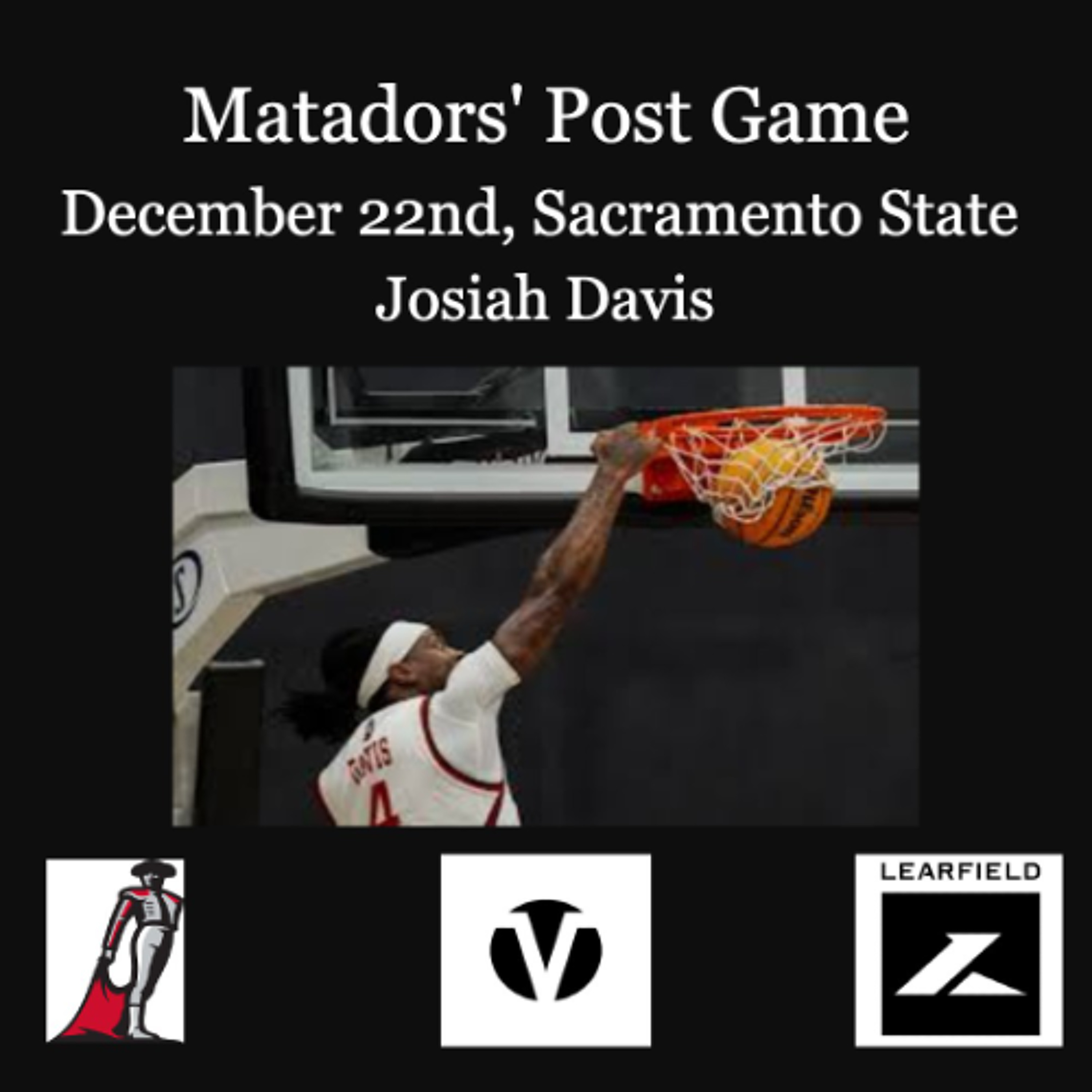 Matadors' Post Game, December 22nd - Josiah Davis episode artwork