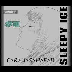 Sleepy Ice - CRUSHED [Rare Full Album] (1999) DEMASTERED