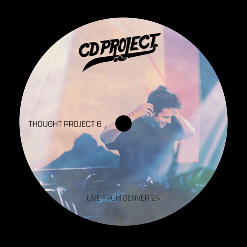 Thought Project 6 (Live From YMH Denver)