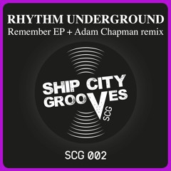 SCG 002(3 Tracks Preview)Rhythm Underground "Remember EP"