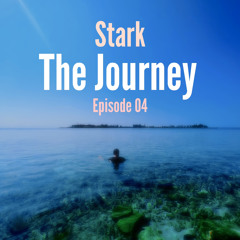 Copy of STARK - The Journey Ep 04