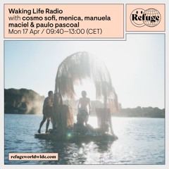 Menica at Refuge Worldwide for Waking Life Radio